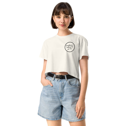 "Everything is Working Out for Me" Women’s crop top
